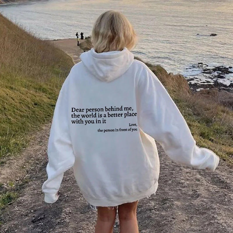Women’s Plush Letter Printed Hoodie – Kangaroo Pocket, Drawstring, Unisex Trendy Pullover 
(Dear Person Behind Me,the World Is A Better Place,with You In It,love,the Person In Front Of You)