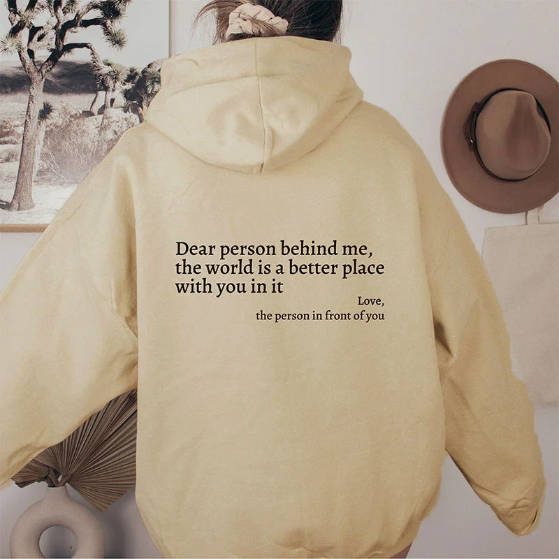 Women’s Plush Letter Printed Hoodie – Kangaroo Pocket, Drawstring, Unisex Trendy Pullover 
(Dear Person Behind Me,the World Is A Better Place,with You In It,love,the Person In Front Of You)
