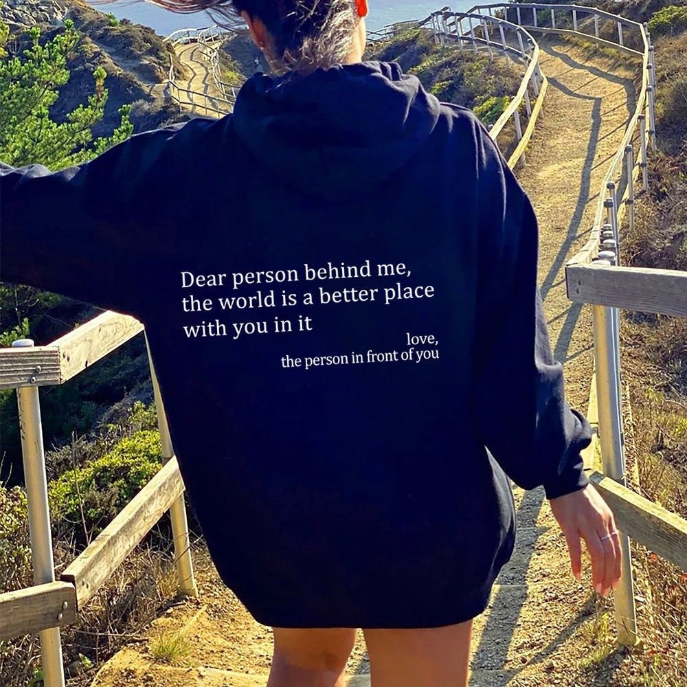Women’s Plush Letter Printed Hoodie – Kangaroo Pocket, Drawstring, Unisex Trendy Pullover 
(Dear Person Behind Me,the World Is A Better Place,with You In It,love,the Person In Front Of You)