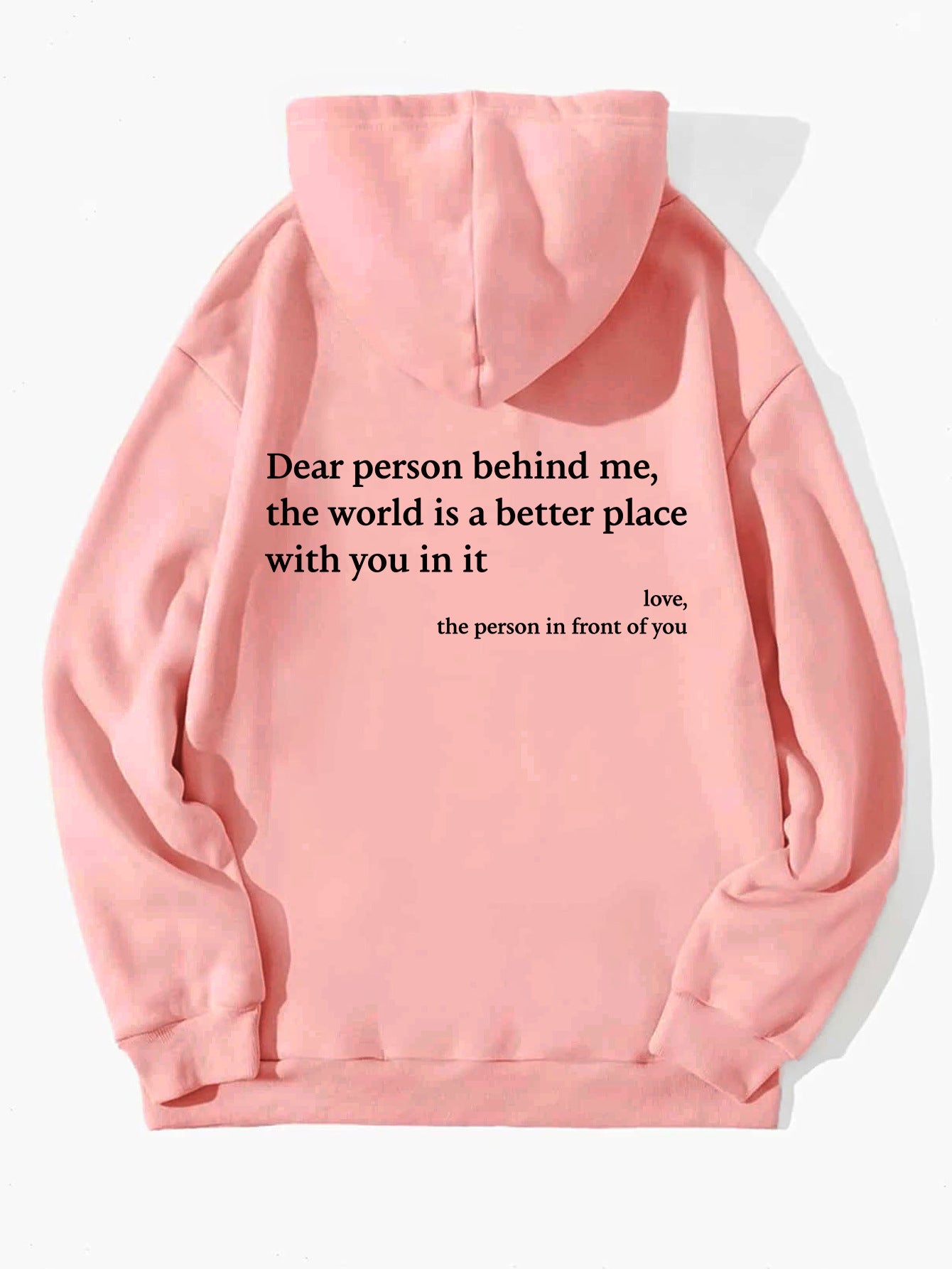 Women’s Plush Letter Printed Hoodie – Kangaroo Pocket, Drawstring, Unisex Trendy Pullover 
(Dear Person Behind Me,the World Is A Better Place,with You In It,love,the Person In Front Of You)