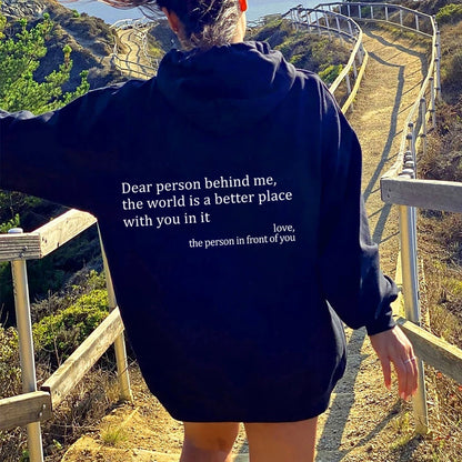Women’s Plush Letter Printed Hoodie – Kangaroo Pocket, Drawstring, Unisex Trendy Pullover 
(Dear Person Behind Me,the World Is A Better Place,with You In It,love,the Person In Front Of You)